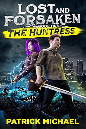The Huntress (Lost and Forsaken Book 1) cover