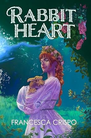 Rabbit Heartby Francesca Crispo