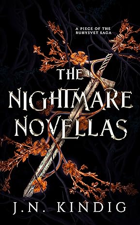 The Nightmare Novellas J.N. Kindig