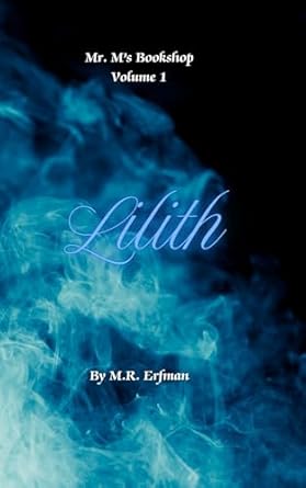 Lilith M. R. Erfman