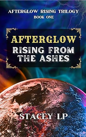 Afterglow Rising from The Ashes Stacey LP